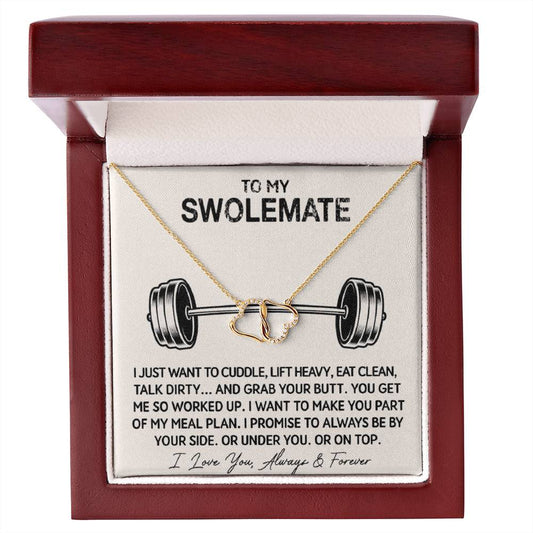 To My Swolemate - "My Meal Plan" - Premium Everlasting Love Necklace