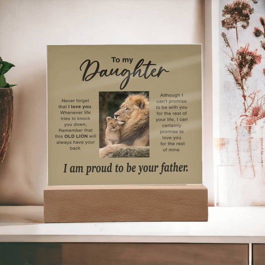 To My Daughter - Proud Lion Father - Acrylic Plaque