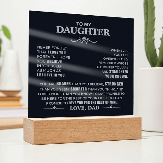 To My Daughter - "Straighten Your Crown" Acrylic Plaque - Love Dad